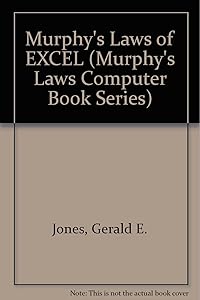 Murphy's Laws of Excel (Murphy's Laws Computer Book Series)
