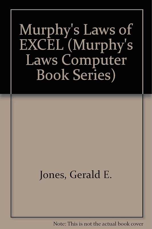 Murphy's Laws of Excel (Murphy's Laws Computer Book Series) by Gerald Everett Jones