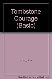 Tombstone courage