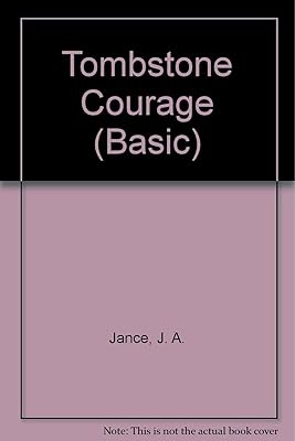 Tombstone courage