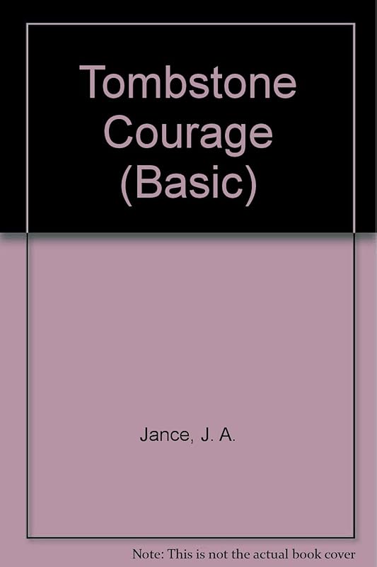 Tombstone courage by JA Jance