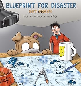 Blueprint for Disaster: A Get Fuzzy Collection