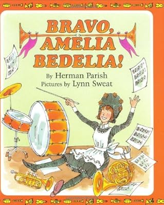 Bravo, Amelia Bedelia!