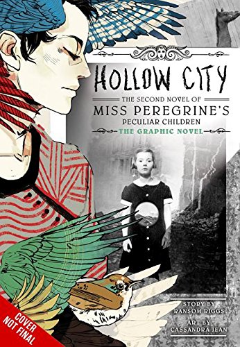 Hollow City: The Graphic Novel by Ransom Riggs