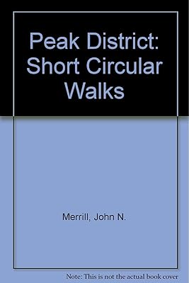 Peak District: Short Circular Walks