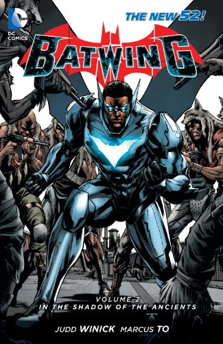 Batwing Vol. 2: In the Shadow of the Ancients by Judd Winick