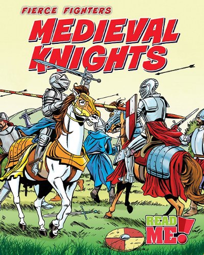 Medieval Knights (Fierce Fighters: Read Me!, Level M) by Charlotte Guillain