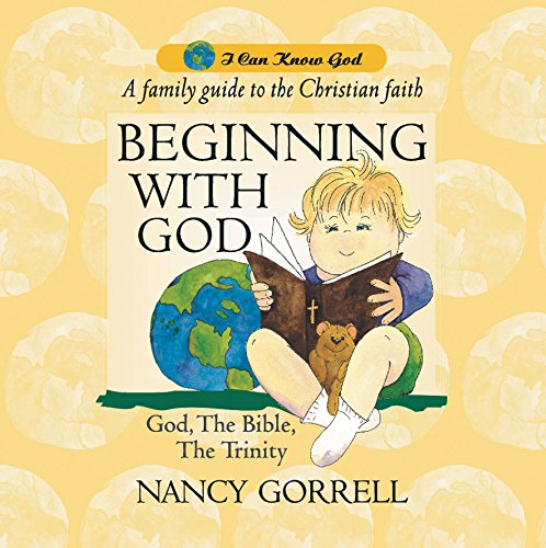 Beginning With God (I Can Know God)