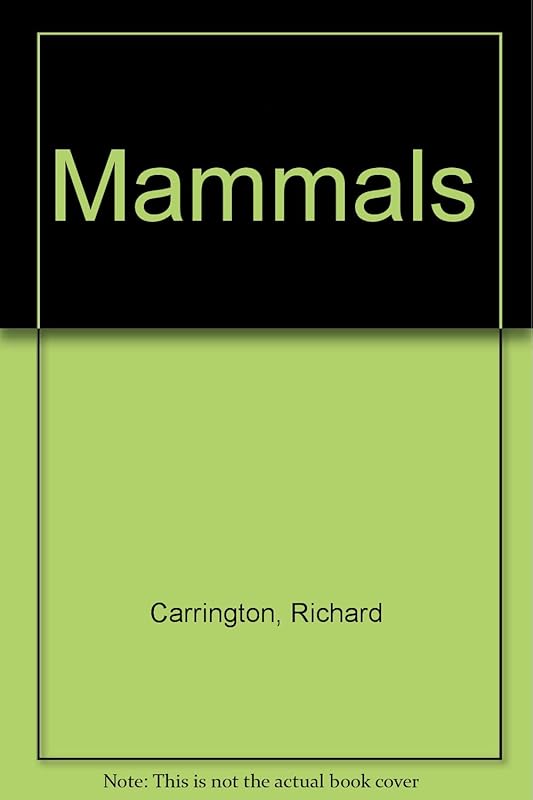 Mammals by Richard Carrington