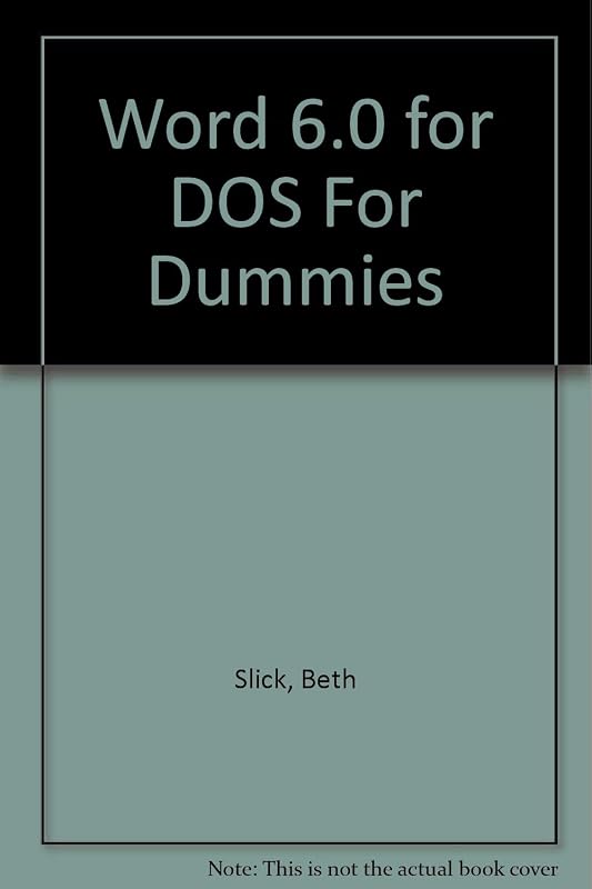 Word 6 for DOS for Dummies (For Dummies Computer Book Series) by Beth Slick
