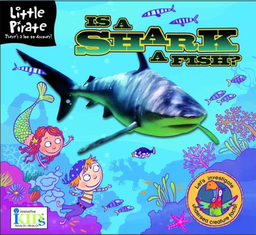 Little Pirate: Is a Shark a Fish? by Lawrence Schimel