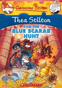 Thea Stilton And The Blue Scarab Hunt