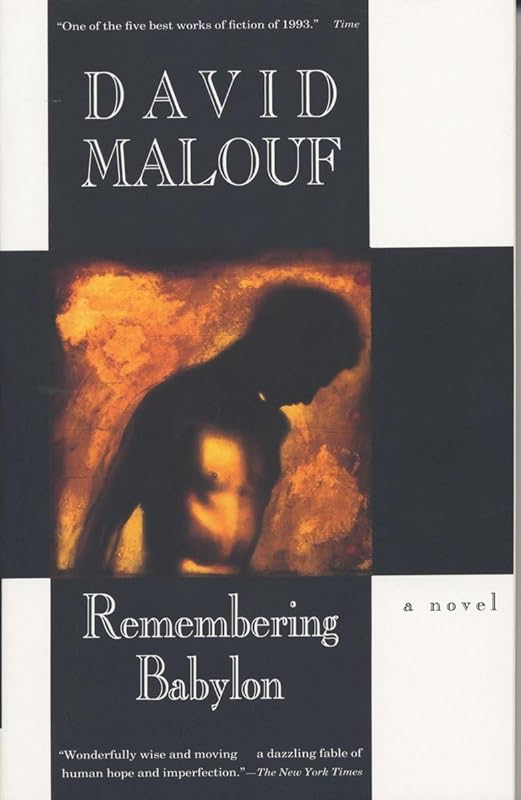 Remembering Babylon: A Novel (Man Booker Prize Finalist) by David Malouf