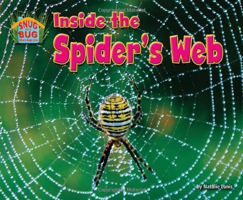 Inside the Spiders Web by Natalie Lunis