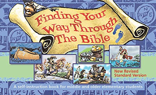 Finding Your Way Through the Bible - NRSV