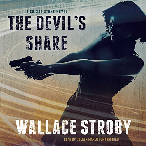 The Devil's Share by Wallace Stroby