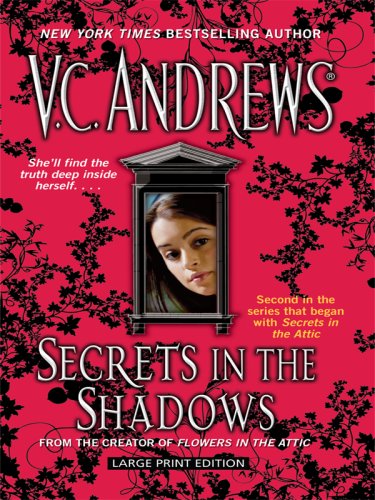 Secrets in the Shadows by V. C. Andrews