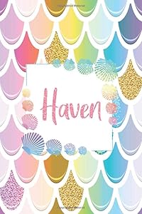 Haven: Personalized Name Floral Blank Lined Journal For Mermaid Lover Girls And Women
