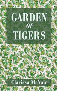 Garden of Tigers