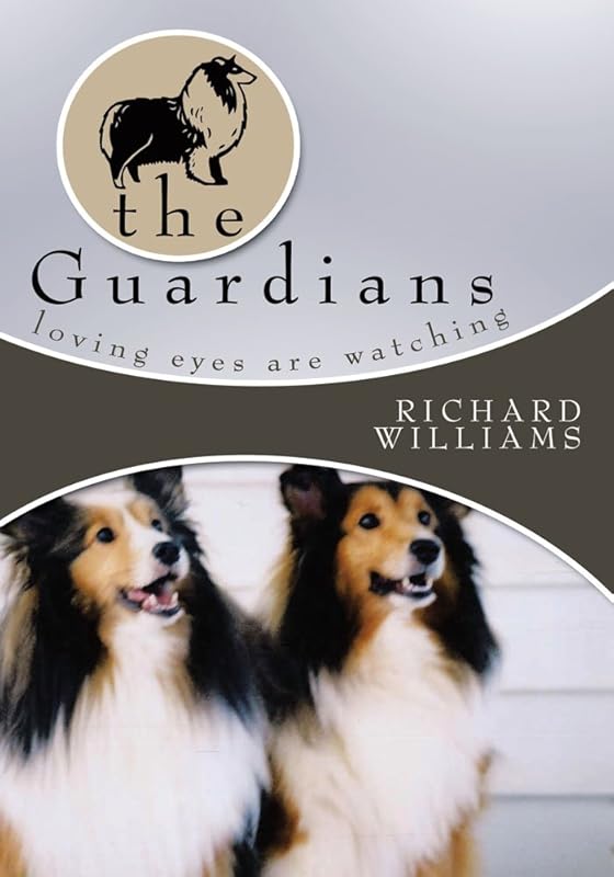 The Guardians: Loving Eyes Are Watching by Richard Williams