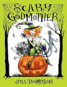 Scary Godmother by Jill Thompson  ,