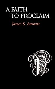 A Faith to Proclaim
