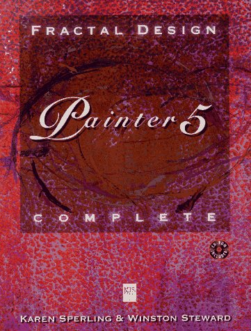 Fractal Design Painter 5 Complete by Karen Sperling