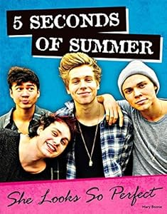 5 Seconds of Summer: She Looks So Perfect