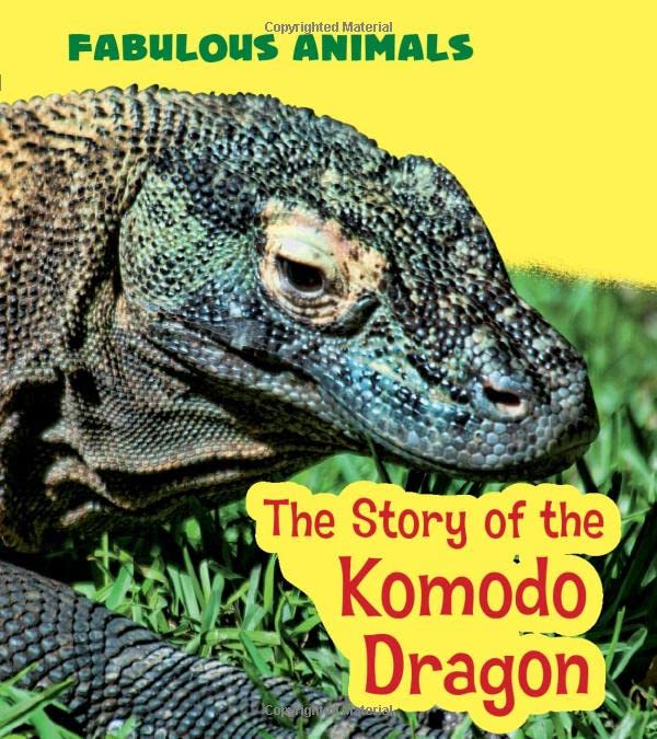 The Story of the Komodo Dragon (Young Explorer: Fabulous Animals) by Anita Ganeri