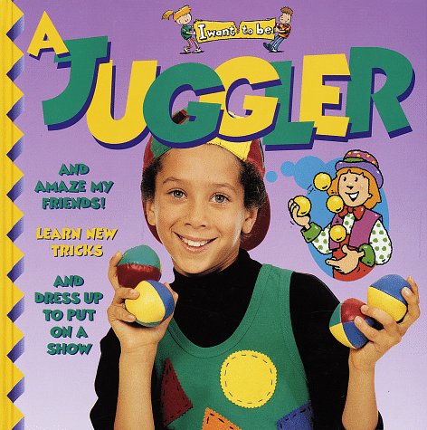 A Juggler (I Want to Be) by Ivan Bulloch