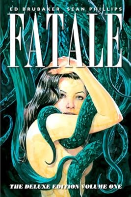 Fatale Deluxe Edition Volume 1 HC