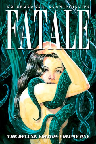 Fatale Deluxe Edition Volume 1 HC by Ed Brubaker