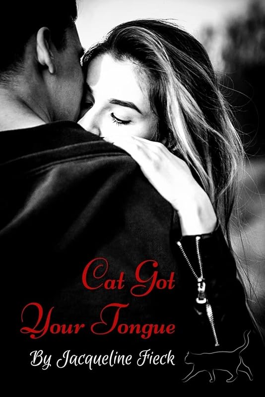 Cat Got Your Tongue by Jacqueline Fieck