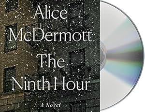 The Ninth Hour: A Novel