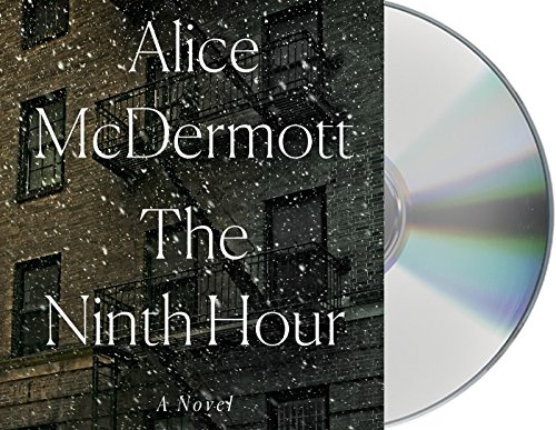 The Ninth Hour: A Novel by Alice McDermott