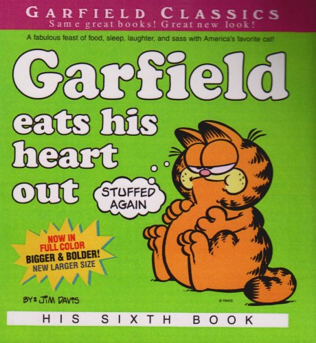 Garfield Eats His Heart Out by Jim Davis