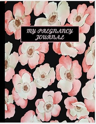 MY PREGNANCY JOURNAL: A Keepsake Pregnancy Planner for Pregnant Women, Expecting Baby Journal, Appointments and To Do List Log Book for an Expecting Mother