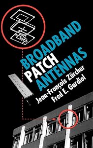 Broadband Patch Antennas by Jean-François Zürcher