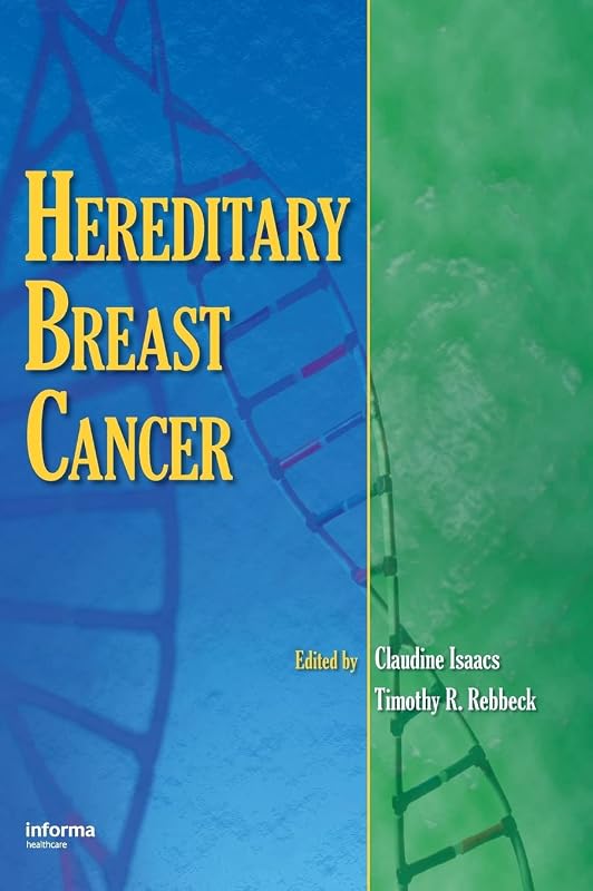 Hereditary Breast Cancer by Claudine Isaacs