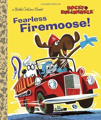 Fearless Firemoose!