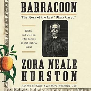 Barracoon: The Story of the Last Slave