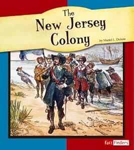 The New Jersey Colony (Fact Finders: American Colonies)
