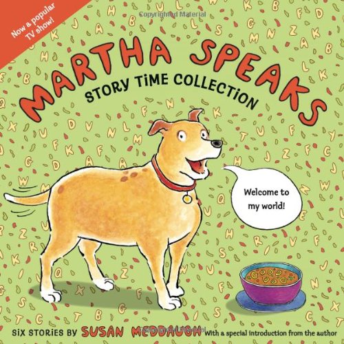 Martha Speaks Story Time Collection: Special 20th Anniversary Edition by Susan Meddaugh