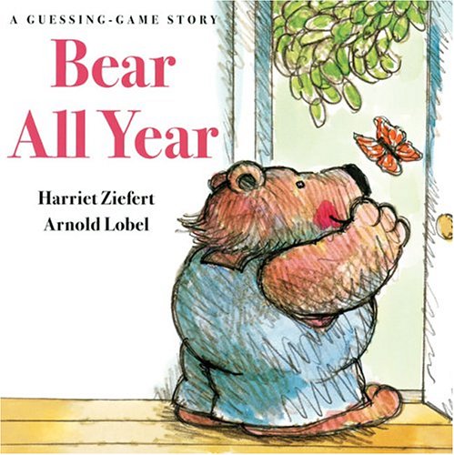 Bear All Year: A Guessing Game Story by Harriet Ziefert