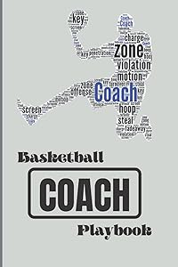 Basketball Blank Full & Half-Court Diagrams Playbook for COACHES: Draw Drills, Plays, Practice Strategies (Basketball Playbook for Coach) by Katisha Burt