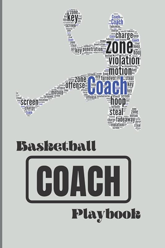 Basketball Blank Full & Half-Court Diagrams Playbook for COACHES: Draw Drills, Plays, Practice Strategies (Basketball Playbook for Coach) by Katisha Burt