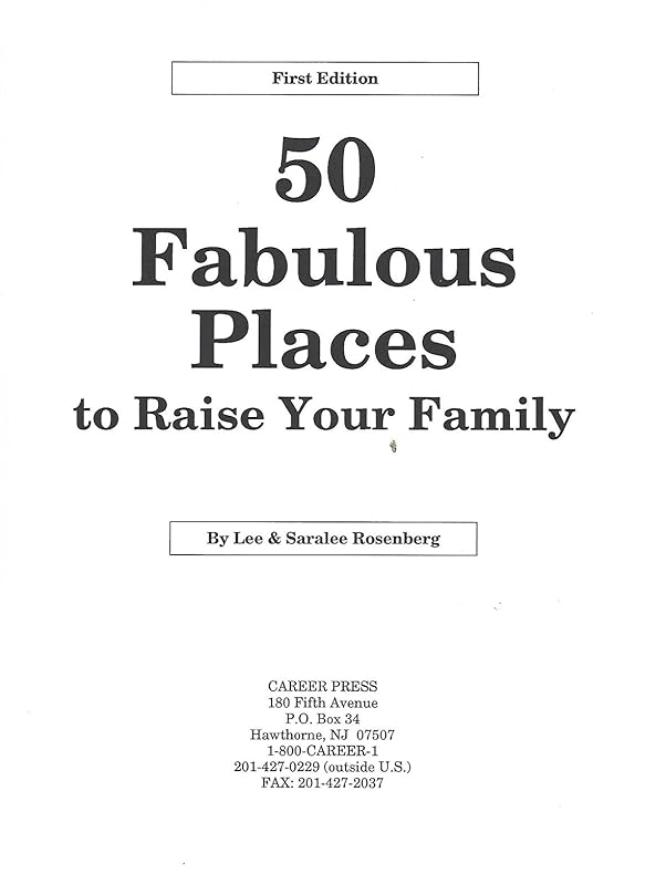 50 Fabulous Places to Raise Your Family by Lee Rosenberg
