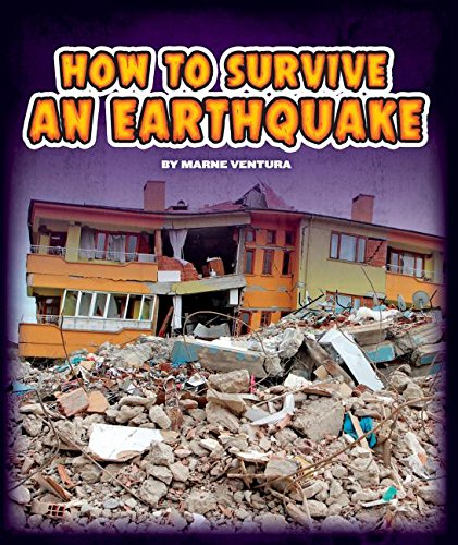 How to Survive an Earthquake by Marne Ventura