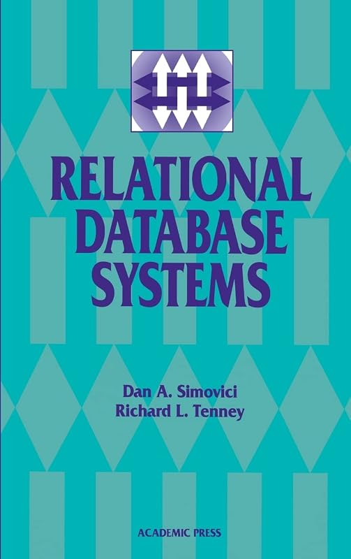 Relational Database Systems by Dan A. Simovici