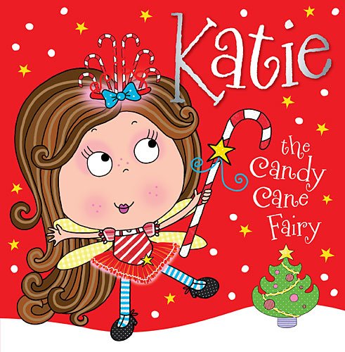 Katie the Candy Cane Fairy Storybook by Make Believe Ideas